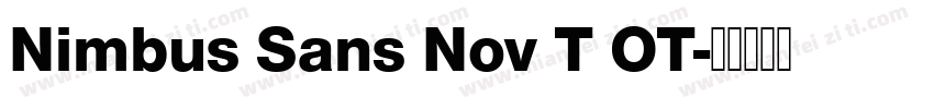 Nimbus Sans Nov T OT字体转换